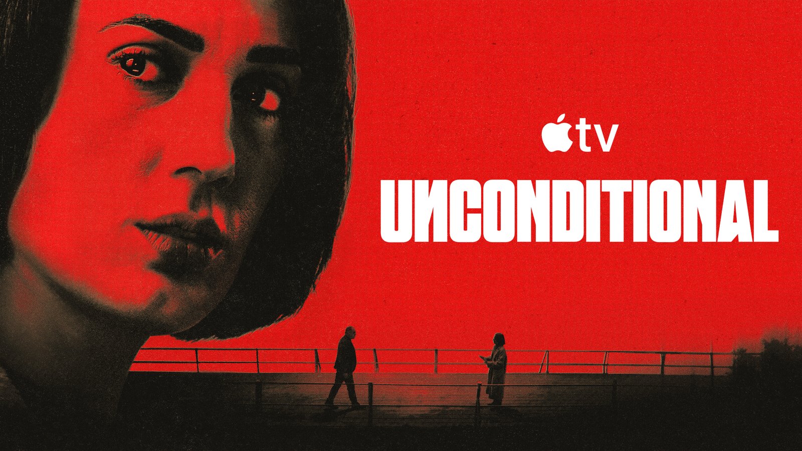 Apple TV Debuts Trailer for Unconditional, Gripping New Thriller Premiering May 8